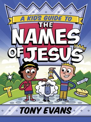 cover image of A Kid's Guide to the Names of Jesus